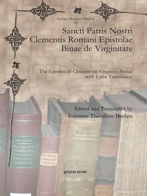 cover image of Sancti Patris Nostri Clementis Romani Epistolae Binae de Virginitate